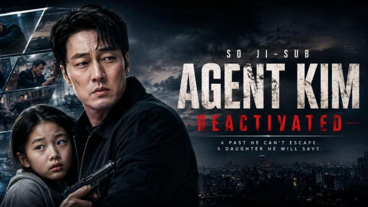 مسلسل العميل كيم يعود إلى الخدمة Agent Kim Reactivated مترجم
