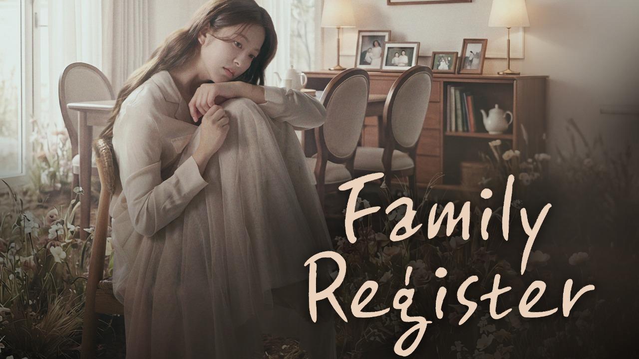 مسلسل Family Register - سجل العائلة مترجم